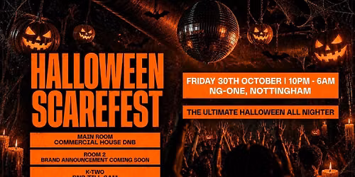 Halloween Scarefest - Friday 30th October - Till 6am