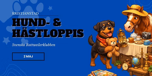Hund- & h\u00e4stloppis 2 maj \u2013 Kristianstad