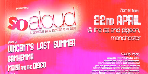 SoAloud - a Vincent's Last Summer club night