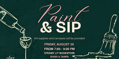 Paint and Sip! - FTL Steamy Lit
