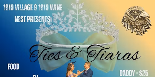 Ties & Tiaras - Daddy Daughter Dance