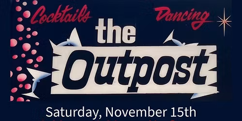 One More \u201890s Night at The Outpost!