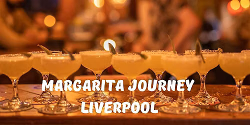 Margarita Journey Liverpool - Festive Edition