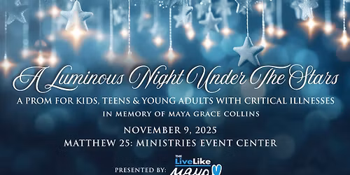 A Luminous Night Under the Stars, a prom for kids, teens and young adults with critical illnesses