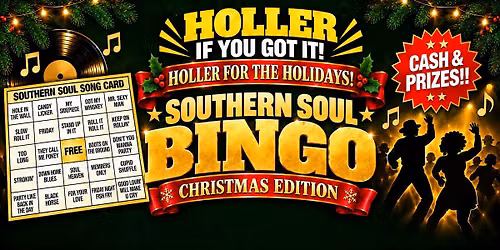 Holler If You Got It! Southern Soul Bingo - Christmas Edition