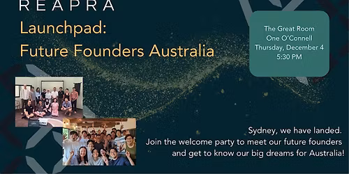 Reapra Launchpad: Future Founders Australia (Sydney)