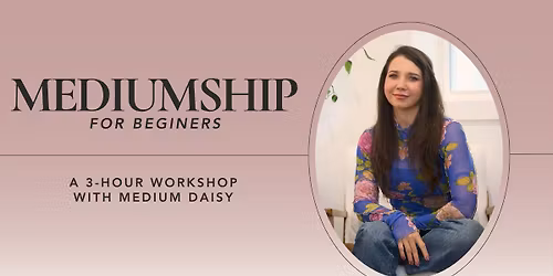 Mediumship For Beginners