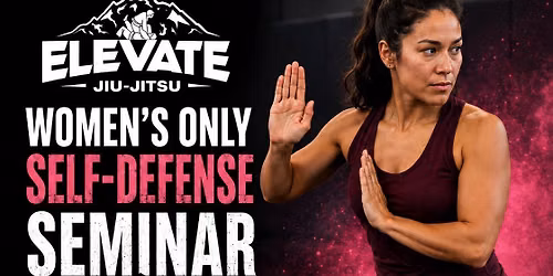 Women's Only - Self Defense Seminar