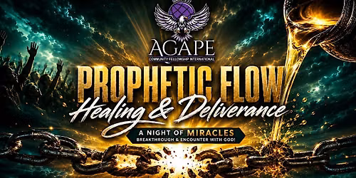 Prophetic Flow Healing and Deliverance Service