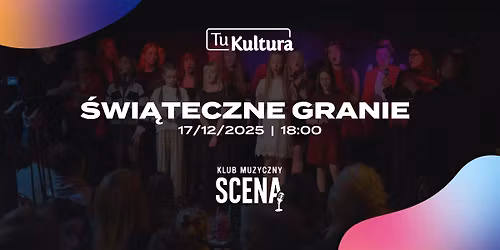 \u015awi\u0105teczne Granie w SCENIE