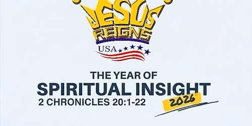 Jesus Reigns USA: Maine Day of Celebration - THE YEAR OF SPIRITUAL INSIGHT