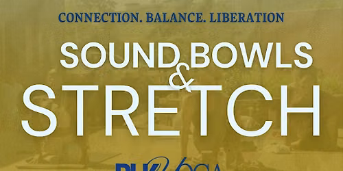 Sound Bowls & Stretch