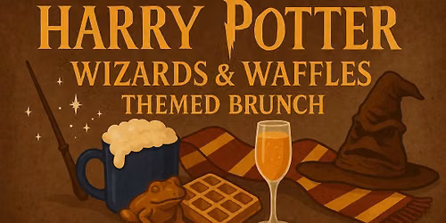 Wizards & Waffles: A Harry Potter Themed Brunch