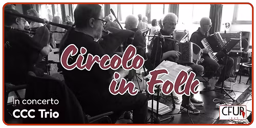 Circolo in Folk con CCC Trio