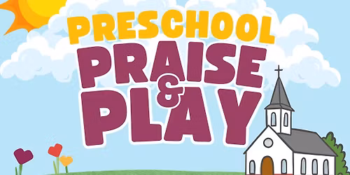 Preschool Praise and Play- Dade City First UMC