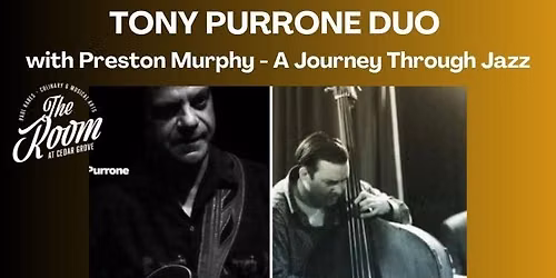 Tony Purrone Duo with Preston Murphy - A Journey Through Jazz