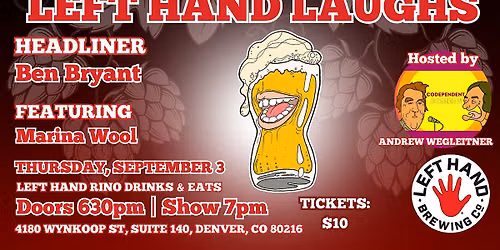 Left Hand Laughs RiNo with Ben Bryant