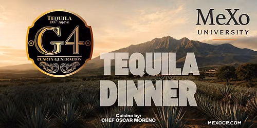 G4 Tequila Dinner