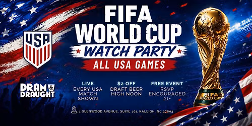 FIFA World Cup 2026 Watch Party at Dram & Draught Raleigh