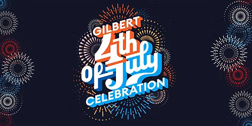 Gilbert 4th of July Celebration 2026: VIP Experience