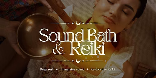 Sound Bath & Reiki