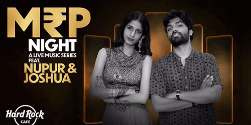 Mrp Night- A Live Music Series Ft Nupur & Joshua