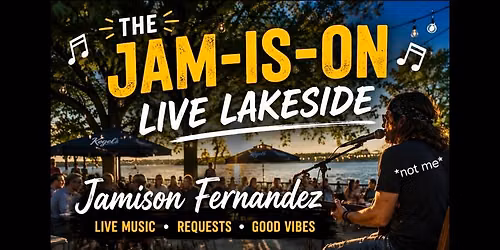 \ud83c\udfb6 The Jam-is-On Live \ud83c\udfb6 *LakeSide*