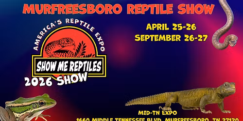 Murfreesboro Reptile Expo (Show Me Reptile Show )