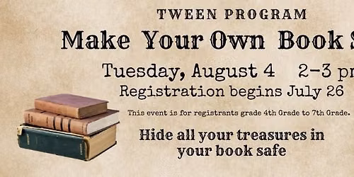Tween Event: Book Safe