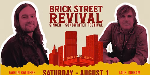 Brick Street Revival: Aaron Raitiere & Jack Ingram