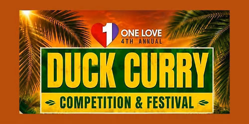 4th Annual One Love Duck Curry Competition & Festival