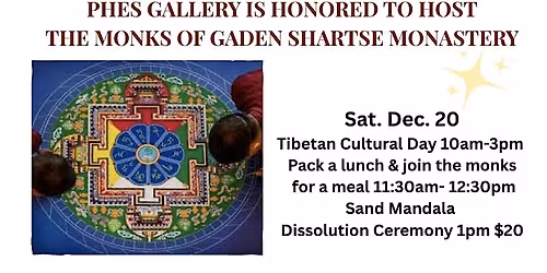 Tibetan Cultural Day & Dissolution of Peace Sand Mandala Ceremony