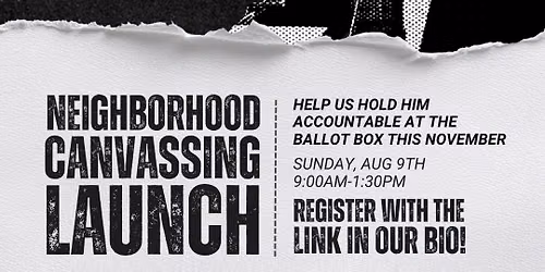Hold Rep. Riley Moore Accountable: Neighborhood Canvass Launch