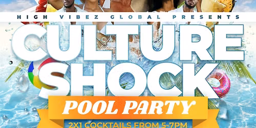 CULTURE SHOCK \u00b7 Pool Party