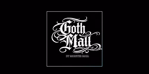 Goth Mall @ The Cathedral in Pomona