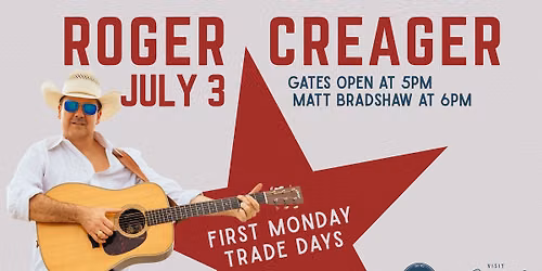 \ud83c\udfb8 ROGER CREAGER \u00b7 LIVE AT FIRST MONDAY TRADE DAYS