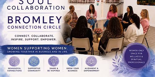 Soul Collaboration - Bromley Connection Circle for Women
