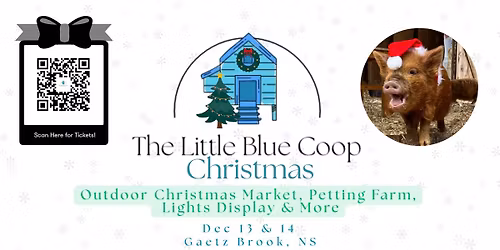 A Little Blue Coop Christmas - Petting Farm, Market and Lights Display