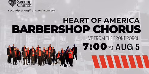 Front Porch Concert: Heart of America Barbershop Chorus