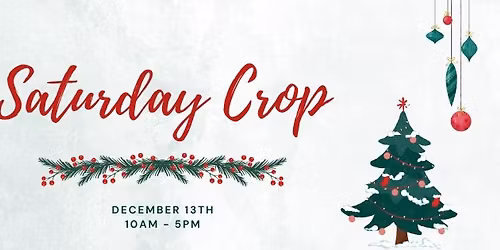 Last-minute Saturday Crop