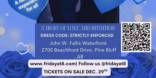 Friday@8\u2122 presents A Night in Spring ... A Blue Friday Date Night