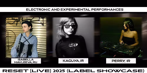 Reset - Live 2025 Label Showcase