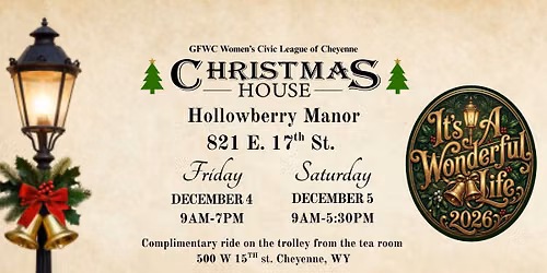 58th Annual Christmas House-Cheyenne