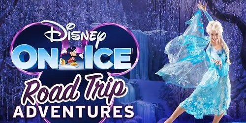 Disney On Ice: Road Trip Adventures - London