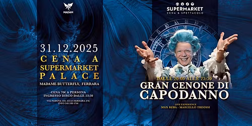 Gran Cenone di Capodanno 2026 \u00b7 SuperMarket Ferrara