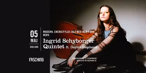 Ingrid Schyborger Quintet feat. Dayna Stephens | Fasching, Stockholm