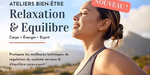 Ateliers Relaxation & Equilibre - Corps \u2022 \u00c9nergie \u2022 Esprit