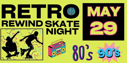 Retro Rewind Skate Night at Bob Moore Kickflip Skate Park