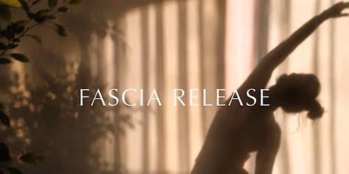 Fascia Release : Restore Mobility & Release Tension with TK Stretching
