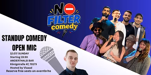 NO FILTER COMEDY ENGLISH OPEN MIC